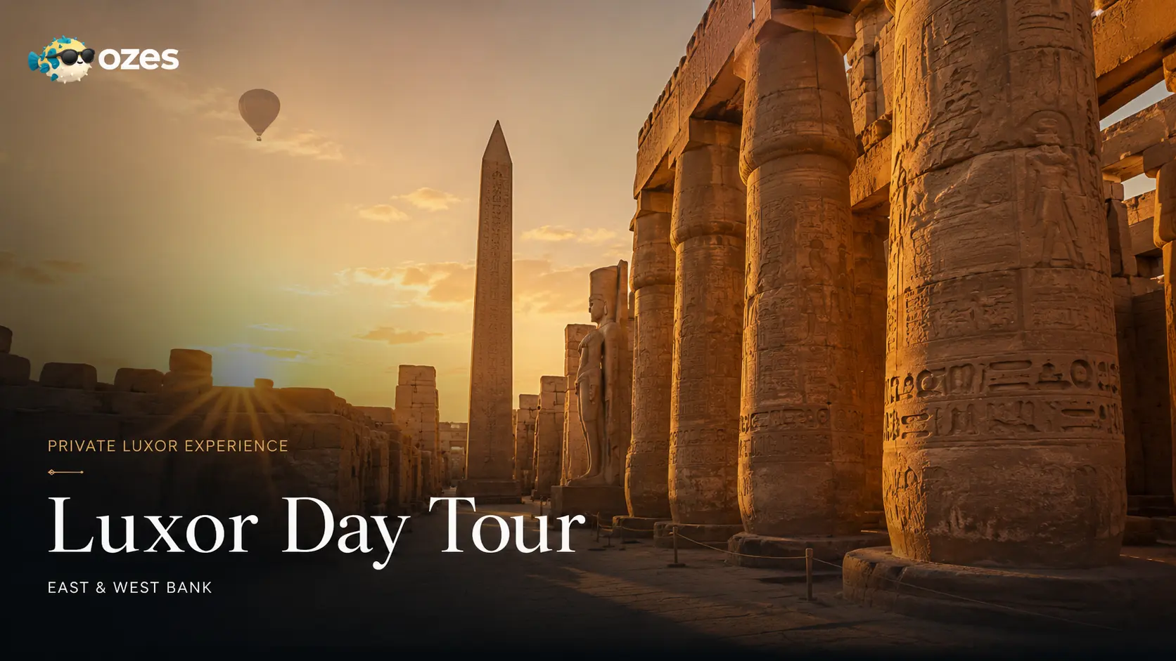 Luxor Day Tour – East & West Bank