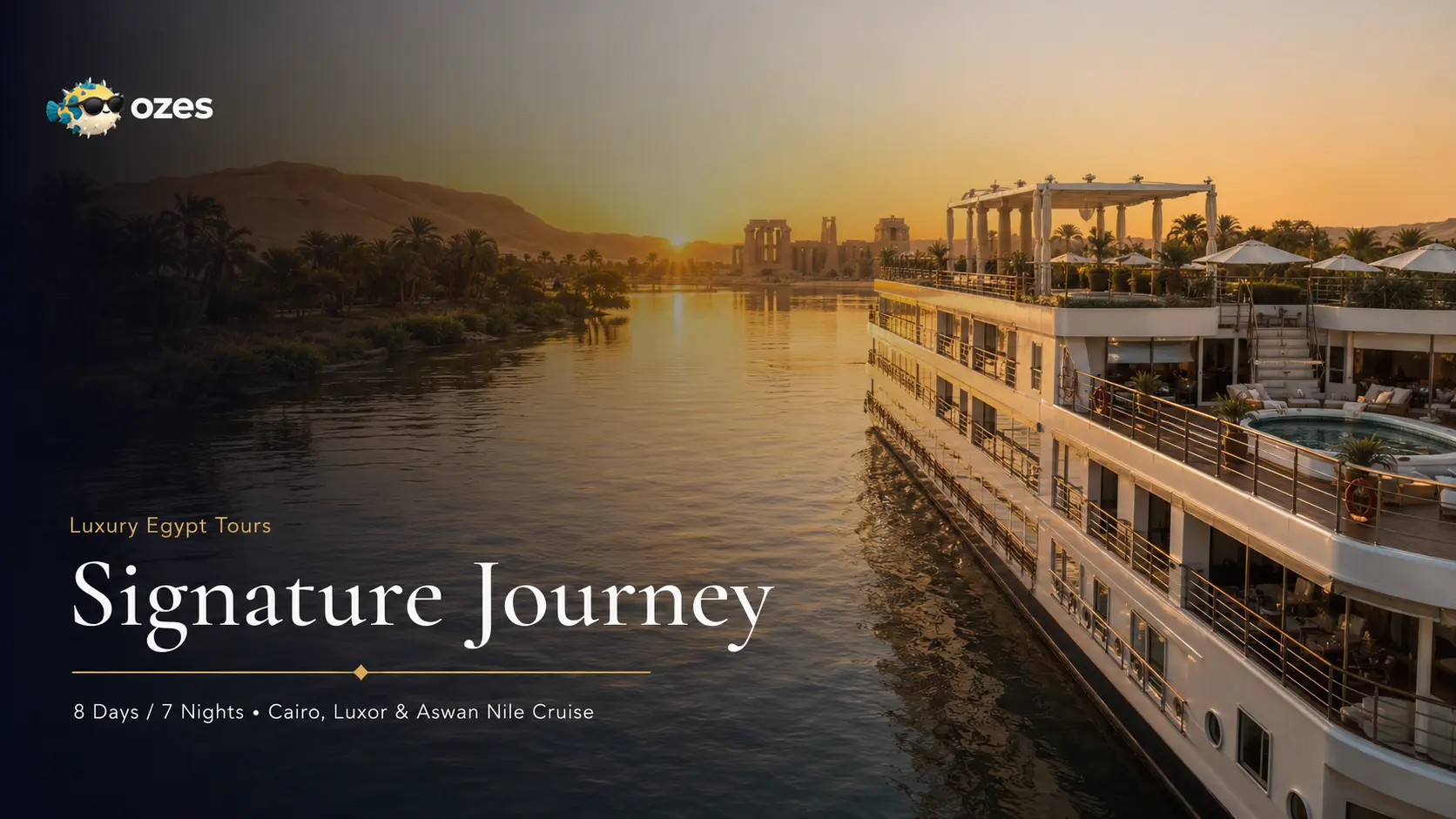 8-Day Luxury Egypt Tours Signature Journey with Nile Cruise