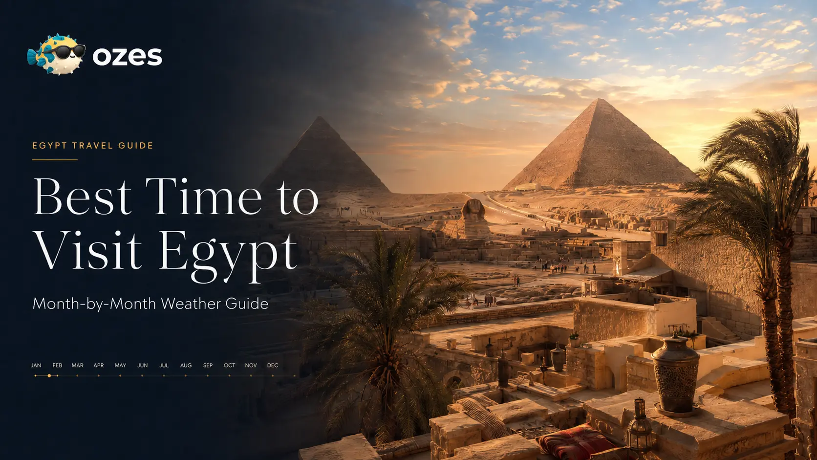 Best Time to Visit Egypt