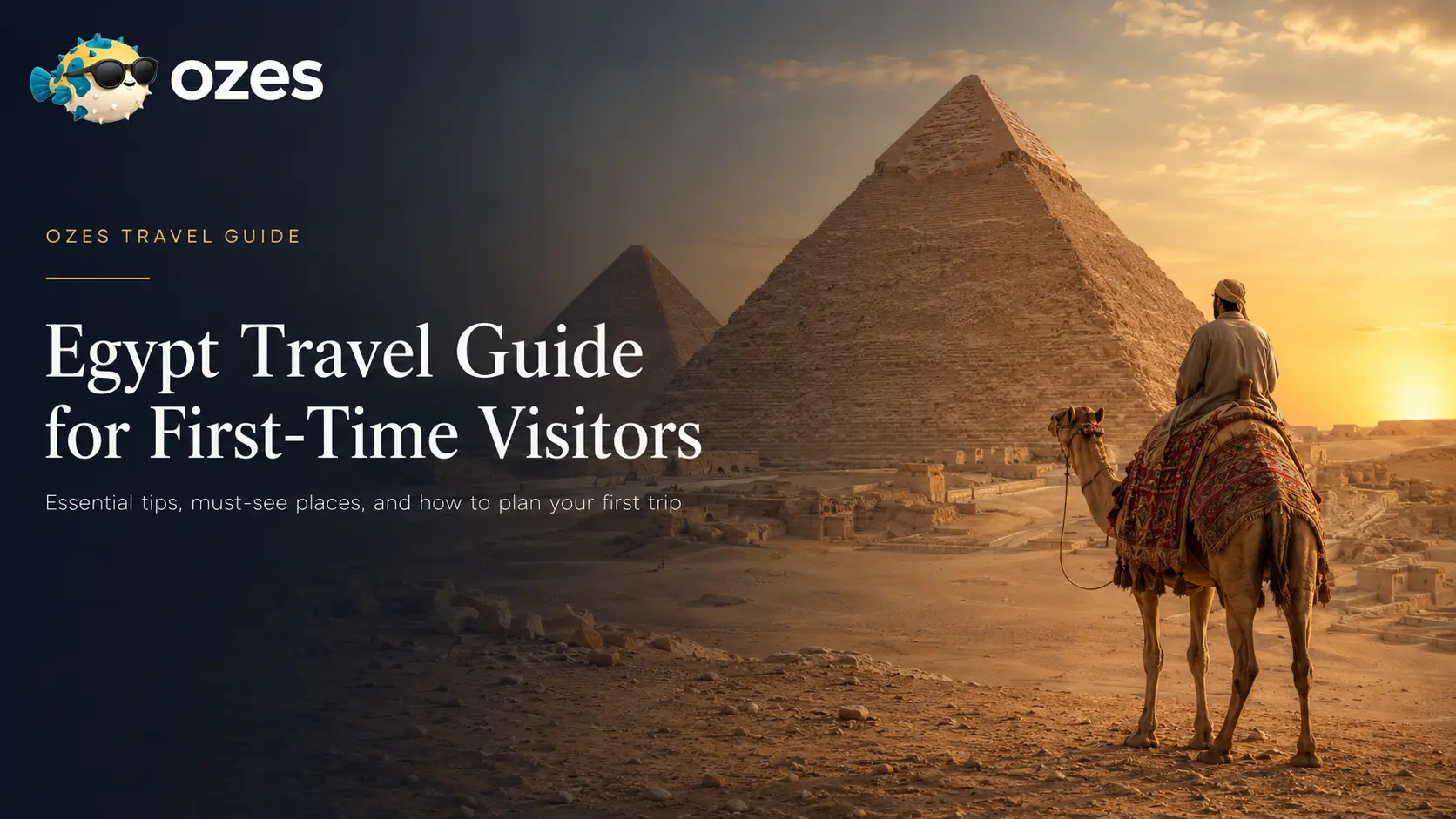 Egypt Travel Guide for First-Time Visitors